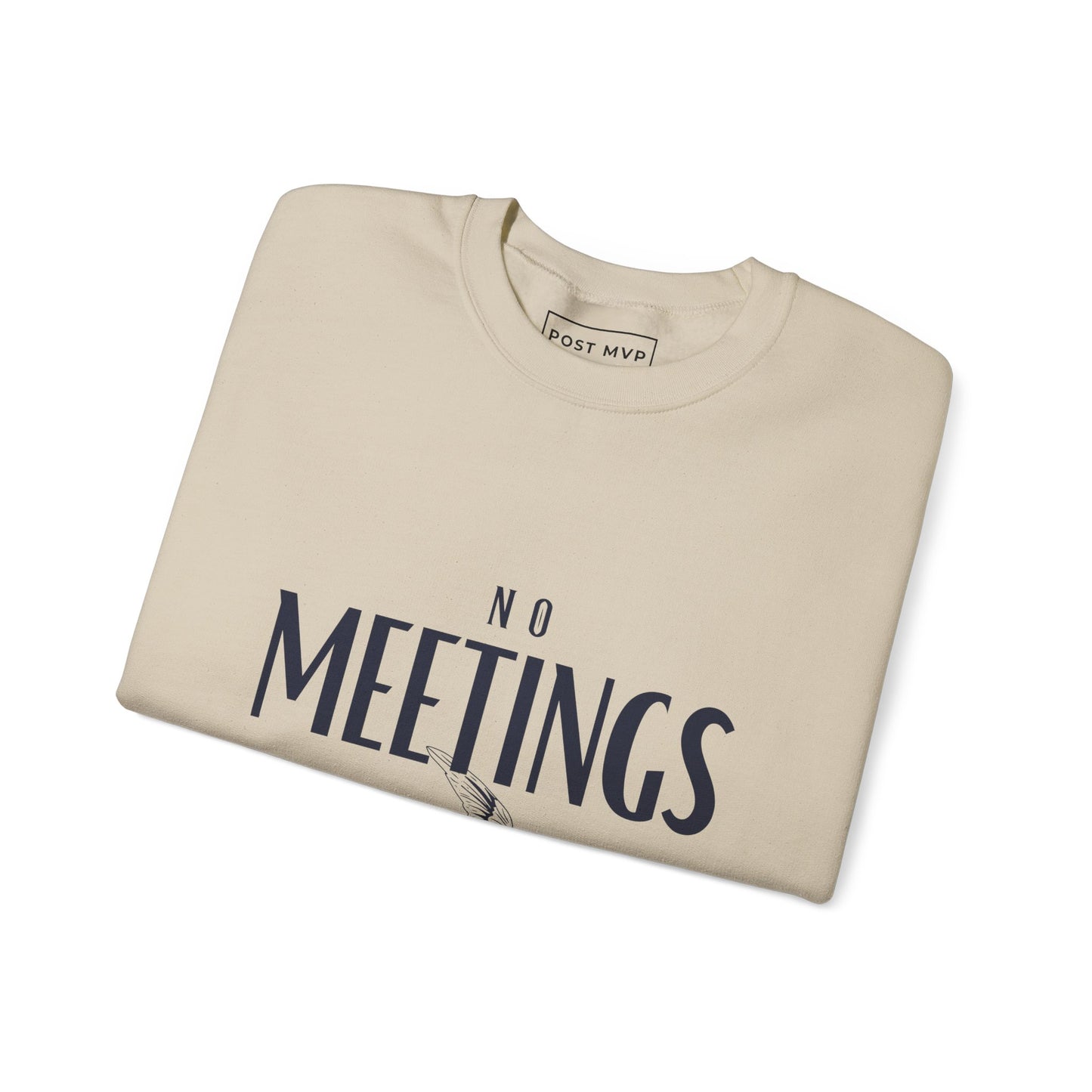 No meetings club vintage-style sweatshirt