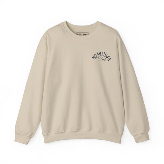 No meetings club minimalist sweatshirt