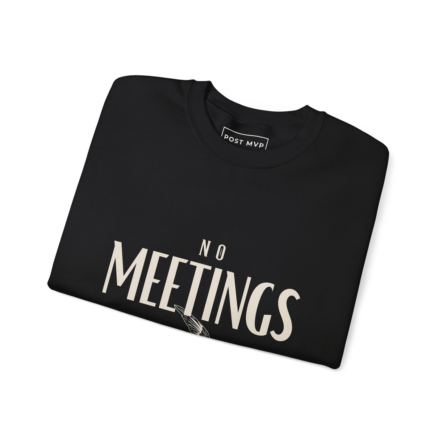 No meetings club vintage-style sweatshirt